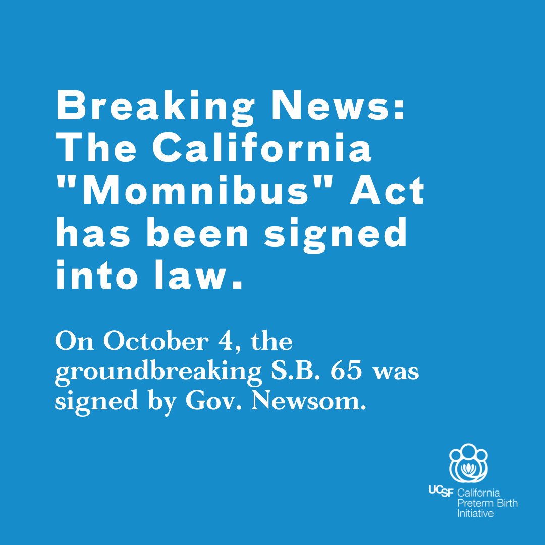 Text that reads "Breaking news -the California momnibus act has been signed into law. On october 4, the groundbreaking S.B. 65 was signed by Gov. Newsom